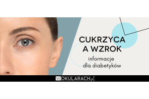 Cukrzyca a wzrok