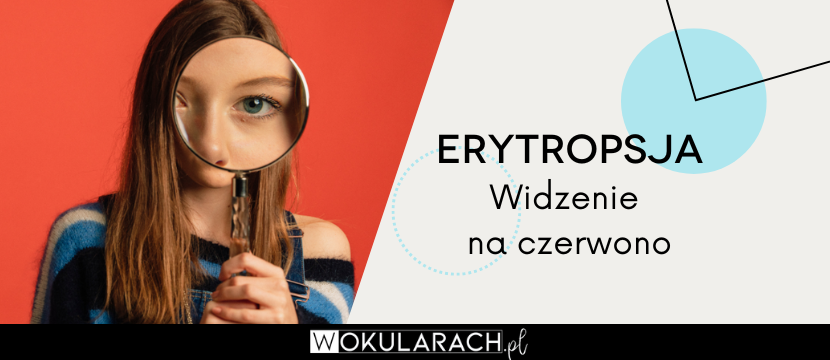 Erytropsja - widzenie na czerwono