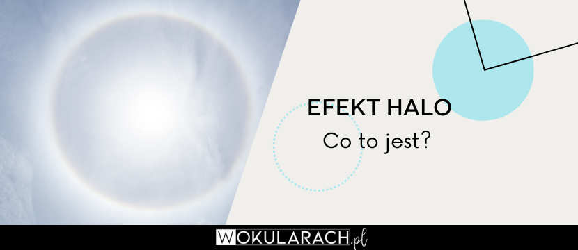 Efekt halo – co to jest?