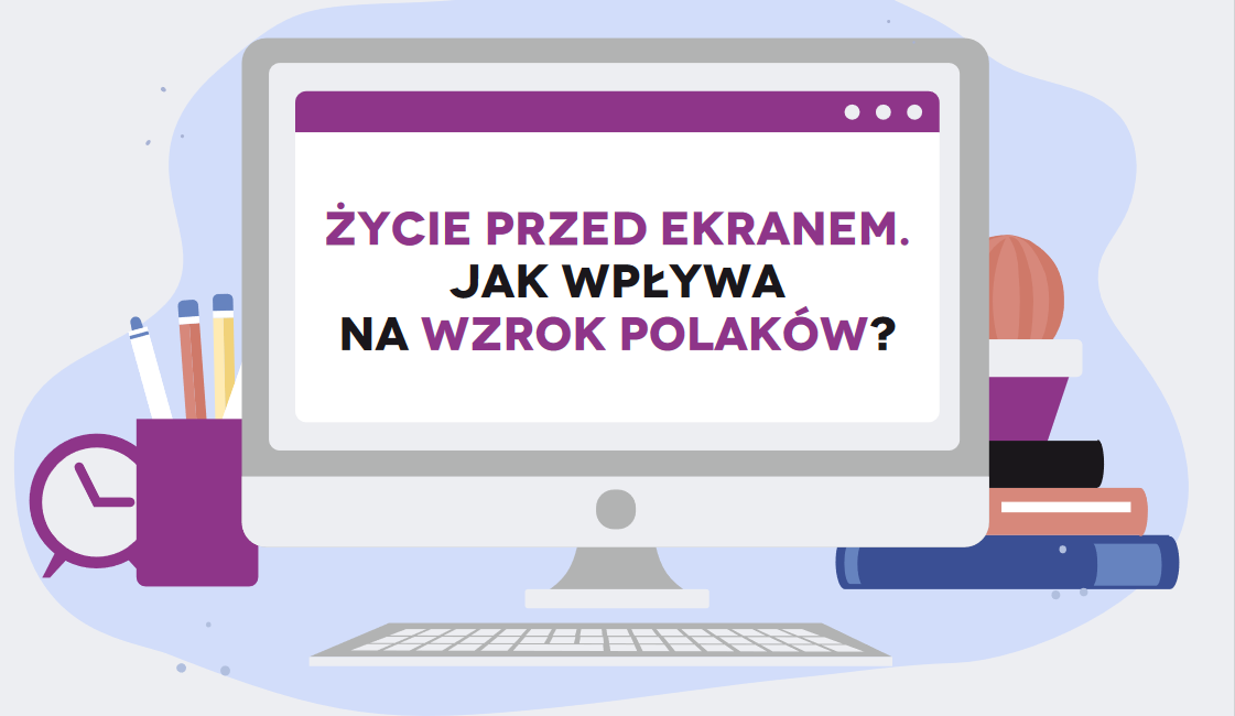 Jak życie przed ekranem wpływa na nasze oczy?