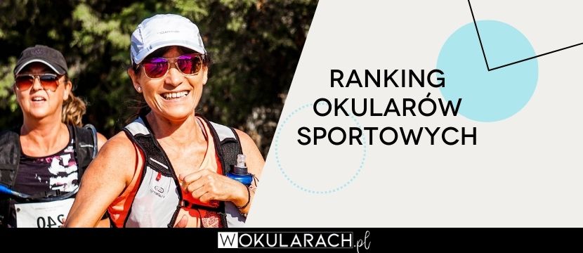 Ranking okularów sportowych