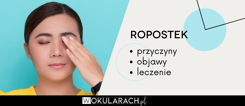 Ropostek – przyczyny, objawy, leczenie