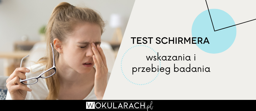 Test Schirmera – wskazania i przebieg badania