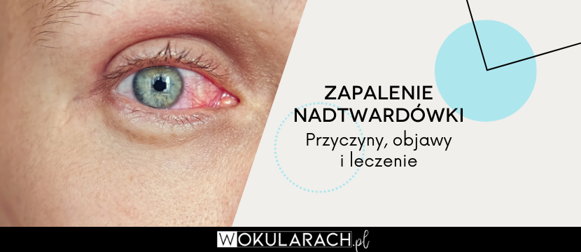 Zapalenie nadtwardówki – przyczyny, objawy i leczenie